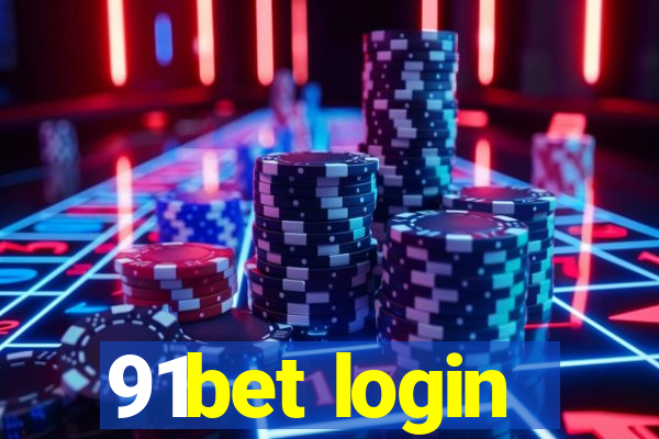 91bet login